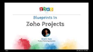 Webinar Blueprints in Zoho Projects [upl. by Ettecul872]