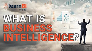 What is Business Intelligence BI for Beginners [upl. by Adalie]