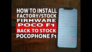 Poco F1  Install Factory Software  Back to Stock MIUI  Fastboot Rom  Computer [upl. by Ailegave]