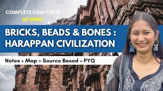 Bricks Beads and Bones Class 12 History Chapter 1  ONE SHOT  CBSE 202425 [upl. by Yreme586]