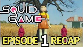 Squid Game Season 1 Episode 1 Recap Red Light Green Light [upl. by Enhpad]