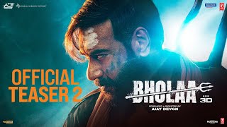 Bholaa Official Teaser 2  Bholaa In 3D  Ajay Devgn  Tabu  Bhushan Kumar  30th March 2023 [upl. by Nemad728]