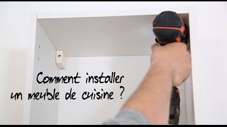 Comment installer un meuble de cuisine [upl. by Carson]