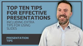 Top Ten Tips For Effective Presentations [upl. by Anit]