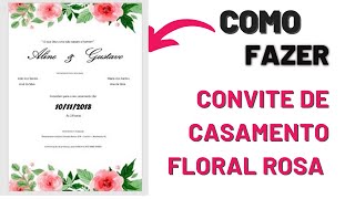 COMO FAZER CONVITE DE CASAMENTO FLORAL DUPLO NO WORD ❤️ [upl. by Delmer840]