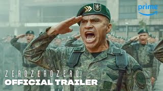 ZeroZeroZero  Official Trailer  Prime Video [upl. by Einnok129]