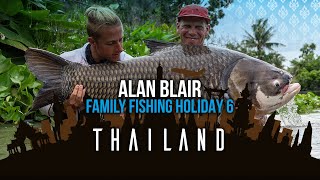 Alan Blair  Family Fishing Holiday  Thailand [upl. by Cuthbertson492]