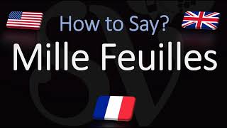 How to Pronounce Mille Feuilles CORRECTLY French amp English Pronunciation Native Speaker [upl. by Kisung]