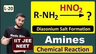 L20 Amine reaction with HNO2  Diazonium Salt Formation  with Mechanism by Arvind Arora [upl. by Estren]