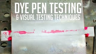 Dye Penetration and Visual Inspection Techniques [upl. by Goodden20]