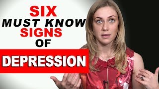 The 6 Must Know Signs of Depression [upl. by Corrianne]