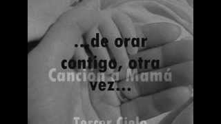 Cancion a Mama Tercer Cielo Letra Lyrics [upl. by Mavis]