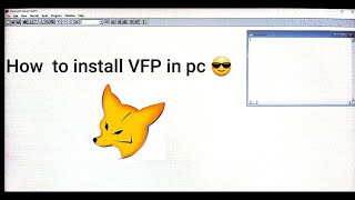 How to install Visual Fox Pro in Laptop [upl. by Neelyar]