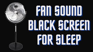 BEST FAN NOISE with BLACK SCREEN  FALL ASLEEP FAST [upl. by Irakuy]