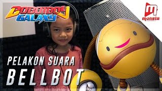 BoBoiBoy Galaxy  Pelakon Suara Bellbot [upl. by Dirrej]