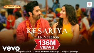 Kesariya  Film Version  BrahmÄstra  Ranbir  Alia  Pritam  Arijit  Amitabh [upl. by Kwapong54]