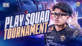 PLAY SQUAD TOURNAMENT  JONATHAN IS BACK  BGMI [upl. by Eelir]