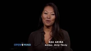 The Open Mind  Sexuality as Free Expression  Asa Akira [upl. by Sleinad]