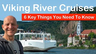 Viking European River Cruises  6 Key MustKnows Before You Go [upl. by Parrisch]