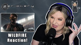 PERIPHERY  Wildfire  REACTION [upl. by Chapnick]