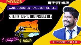 Revise Kinematics 1D amp Projectile ONE SHOT  NEET 2024 amp JEE 2024  Physics  Prateek Jain Sir [upl. by Pineda429]