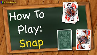 How to play Snap [upl. by Theola]