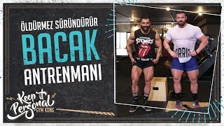 Öldürmez Süründürür Bacak Antrenmanı [upl. by Ube]