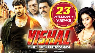 Vishal  The Fighter Man  South Dubbed Hindi Movie  Vishal Shriya Saran Prakash Raj [upl. by Uttasta254]