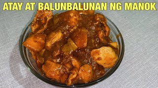 Paano Magluto Ng Atay Balunan Ng Manok  Atay at Balunbalunan ng Manok Recipe [upl. by Wilmott735]