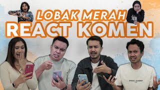 Lobak Merah React Comment Part 4 [upl. by Dodie]