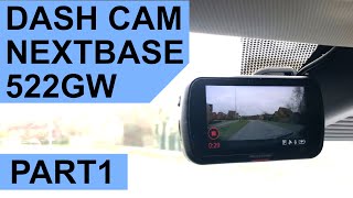 Nextbase 522GW Dashcam Part 1 [upl. by Rogers]