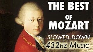 The Best Of Mozart  Slowed Down  432Hz  45 Hours [upl. by Bryn]