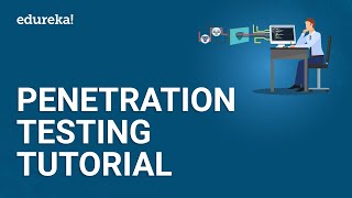 Penetration Testing Tutorial  Penetration Testing Tools  Cyber Security Training  Edureka [upl. by Nawoj468]