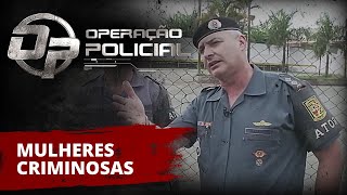 OPERAÇÃO POLICIAL  ROTA  MULHERES CRIMINOSAS [upl. by Dorrie]