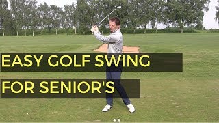 EASIEST SWING IN GOLF FOR SENIOR GOLFERS [upl. by Arbba]