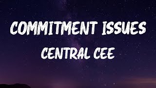 Central Cee  Commitment Issues Lyrics [upl. by Bryan]