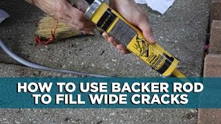 How to Use Backer Rod and Caulk Wide Cracks [upl. by Yellac51]