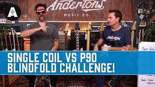 Think you know your Single Coils from your P90s Blindfold challenge [upl. by Lybis]