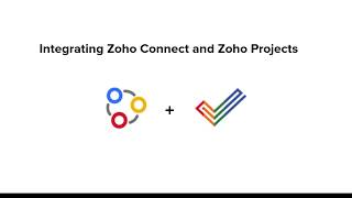 Integrating Zoho Connect and Zoho Projects [upl. by Wurtz]