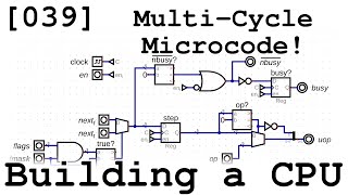 039 MultiCycle Microcode  Building a CPU From Scratch [upl. by Birch]