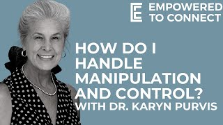 How Do I Handle Manipulation and Control [upl. by Euton]