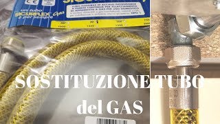 Sostituzione tubo del gas  video tutorial [upl. by Enninaej]