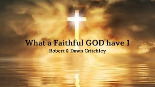 What A Faithful God Have I  Worship Video Lyrics [upl. by Yessak805]