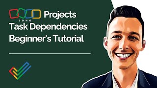 Zoho Projects Task Dependencies Beginners Tutorial [upl. by Nibot935]