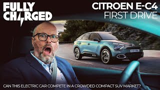 Citroen eC4 First Drive  Can this EV compete  Fully Charged for CARS [upl. by Amias]