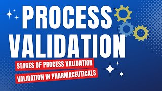 Process Validation in Pharmaceutical Manufacturing  Validation in Pharmaceuticals [upl. by Jaffe984]