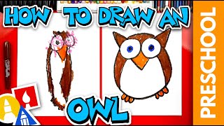 How To Draw A Funny Cartoon Owl  Preschool [upl. by Sheley]