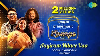 Aayiram Nilave Vaa  Sooraj Santhosh  Saindhavi  C Sathya  Carvaan Lounge Tamil [upl. by Enicul]