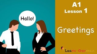 Learn German  Greetings  German for beginners  A1  Lesson 1 [upl. by Olram139]