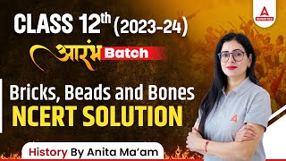 Class 12 History Chapter 1  Bricks Beads and Bones  Harappa Civilization  NCERT Solution [upl. by Anisah]